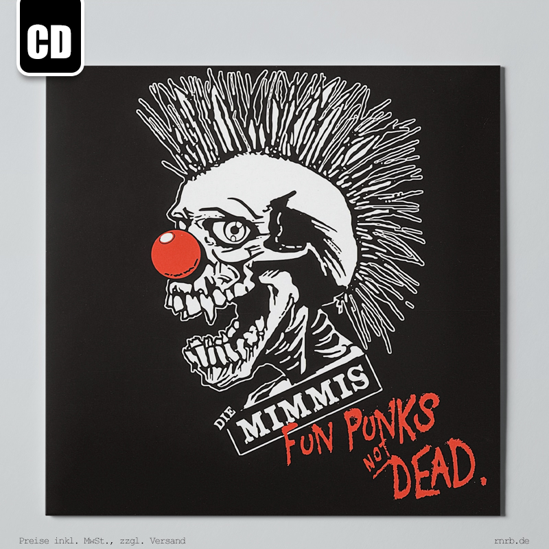 Dargestellt: die-mimmis-fun-punks-not-dead-cd